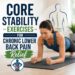 Core stability exercises for chronic lower back pain relief